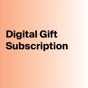 Digital Gift Subscription